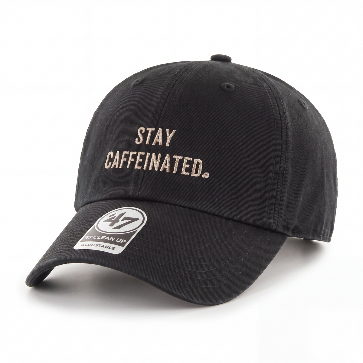 STAY CAFFEINATED Hats